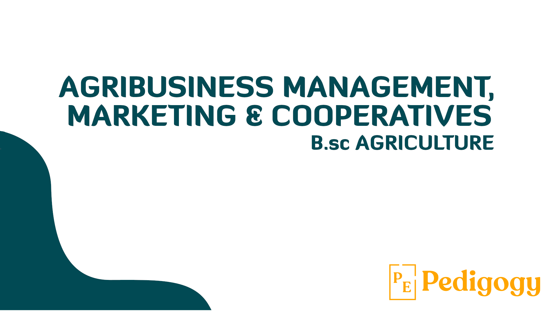 Learn Agribusiness Management, marketing and cooperatives with Rahul