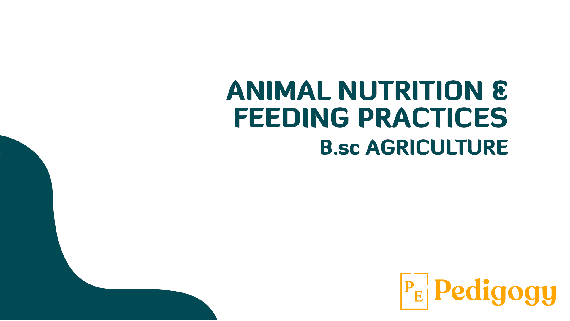 Learn Animal Nutrition and Feeding Practices with Rahul