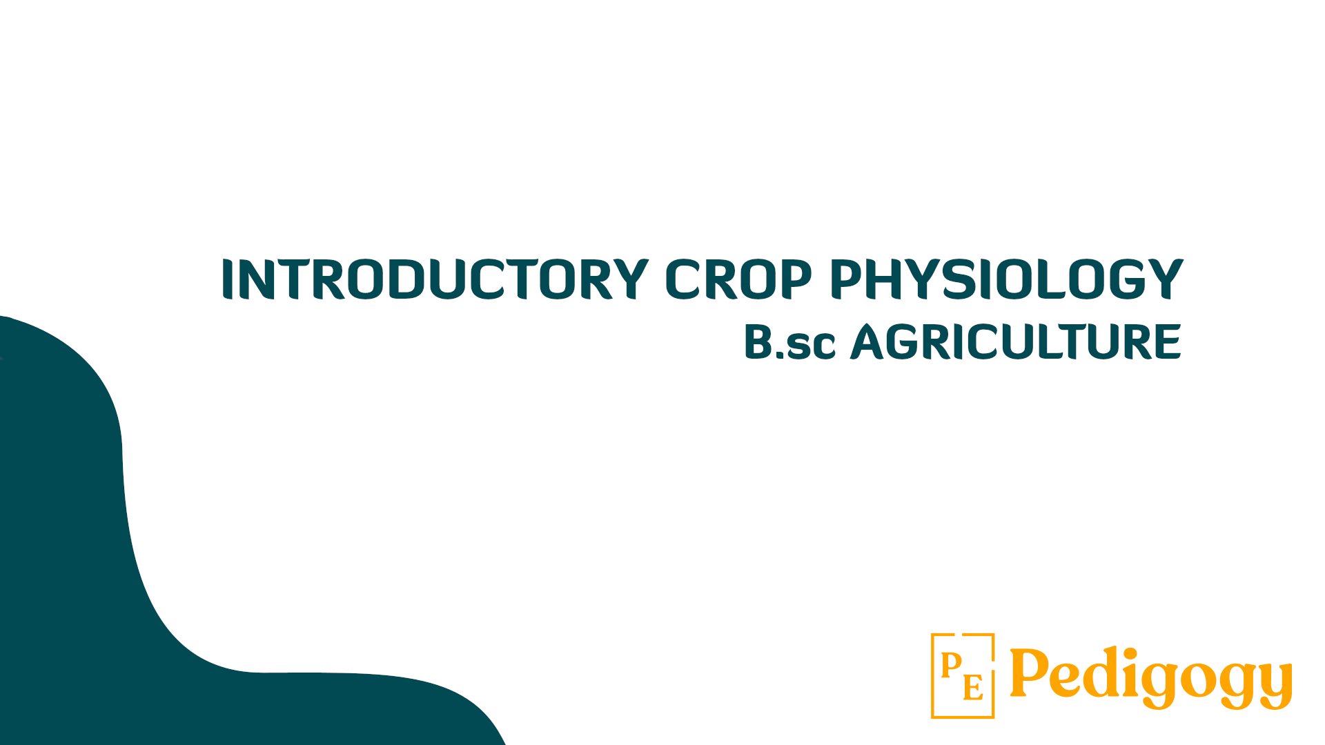 Learn Introductory crop physiology with Rahul