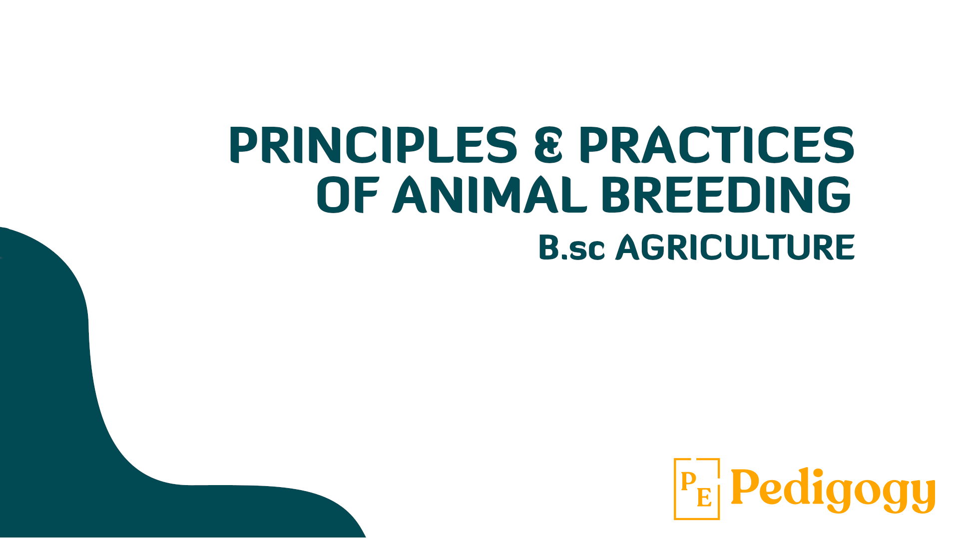 Learn Principles and Practices and Animal Breeding with Rahul