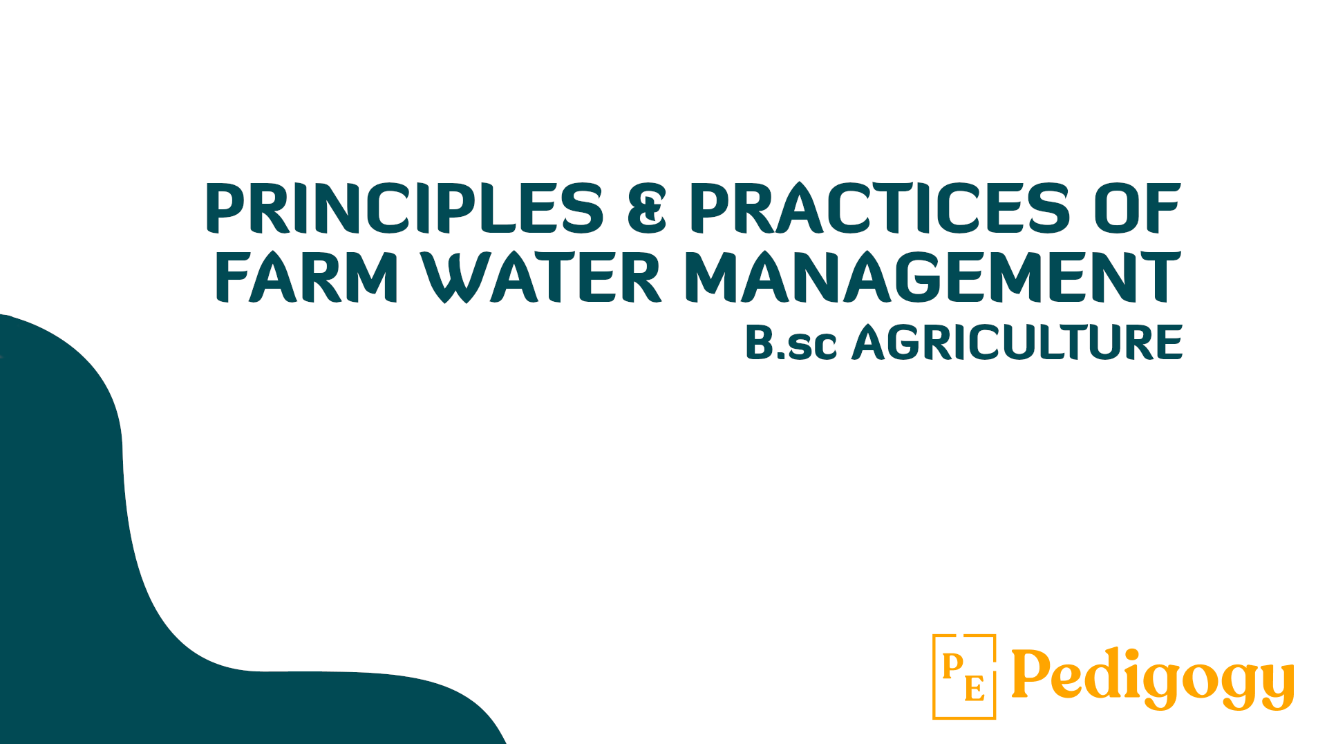 Learn Principles and Practices of Farm Water Management with Rahul