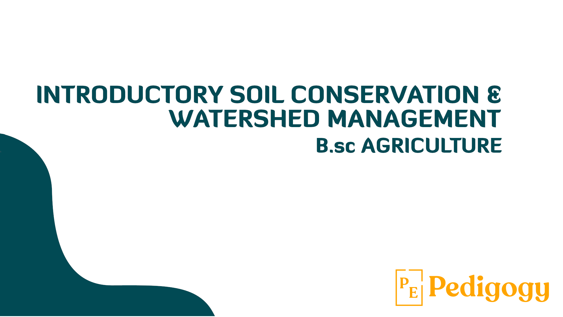 Learn Soil conservation and watershed Management with Rahul